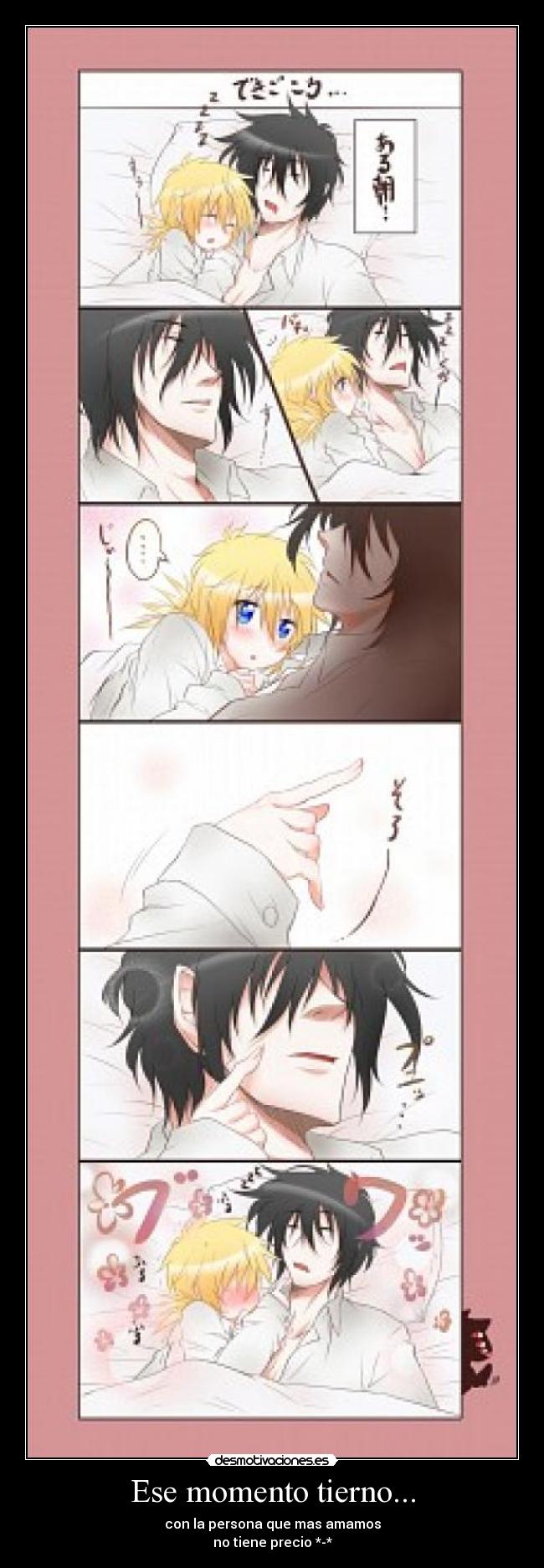 Ese momento tierno... -