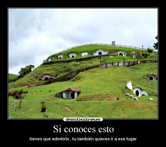 Si conoces esto - tienes que admitirlo , tu también quieres ir a ese lugar