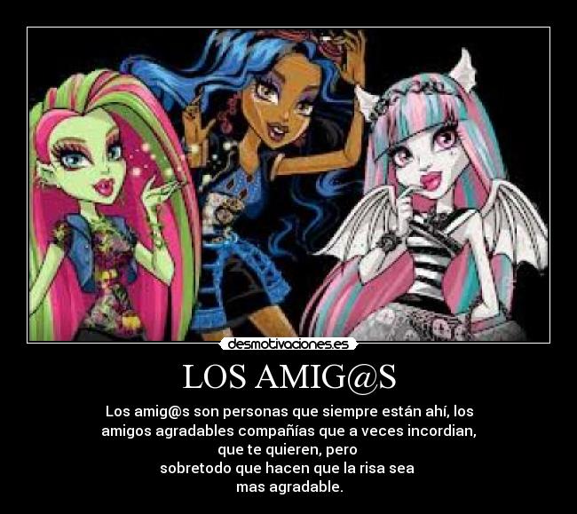 LOS AMIG@S - Los amig@s son personas que siempre están ahí, los
amigos agradables compañías que a veces incordian,
que te quieren, pero
sobretodo que hacen que la risa sea
mas agradable.
