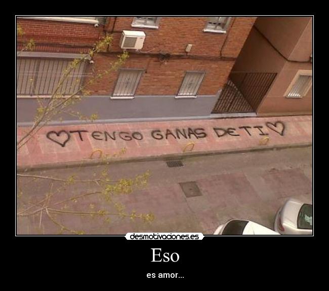 Eso - es amor...
