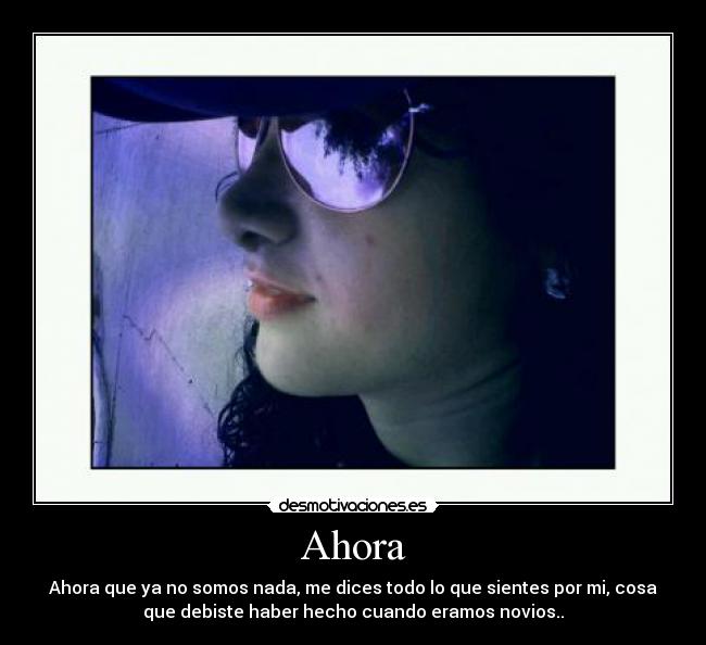 Ahora -