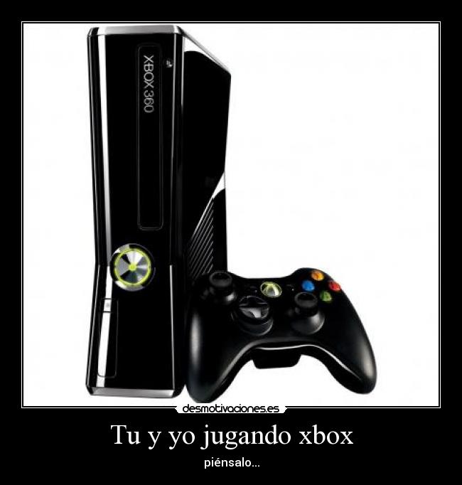 Tu y yo jugando xbox -