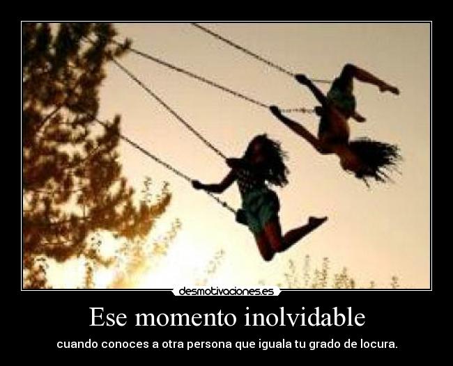 Ese momento inolvidable -