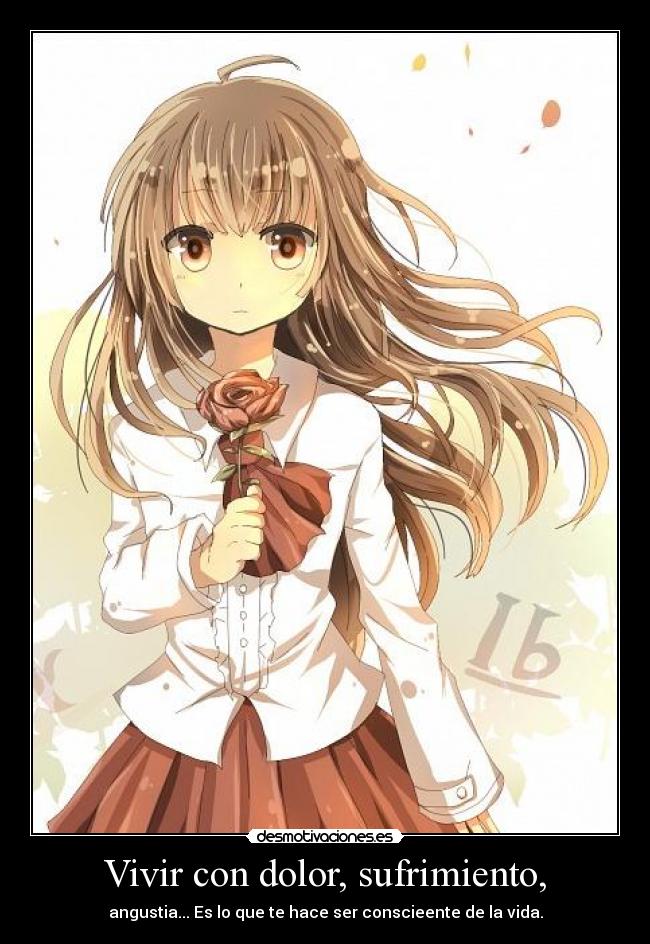 Vivir con dolor, sufrimiento, - 