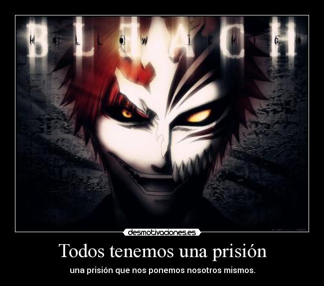 Todos tenemos una prisión - 