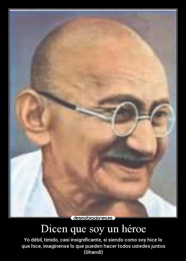 Dicen que soy un héroe -