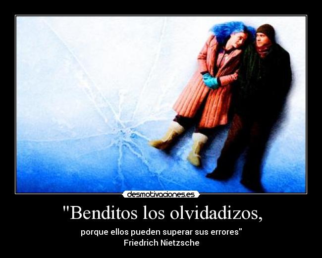 carteles olvido friedrich nietzsche eternalsunshine jimcarrey hielo errores superar desmotivaciones