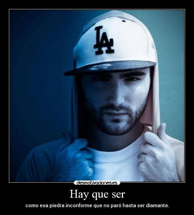 Hay que ser -