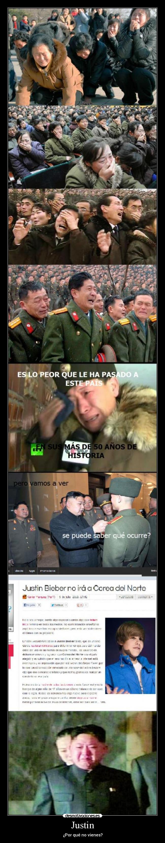 Justin - ¿Por qué no vienes?