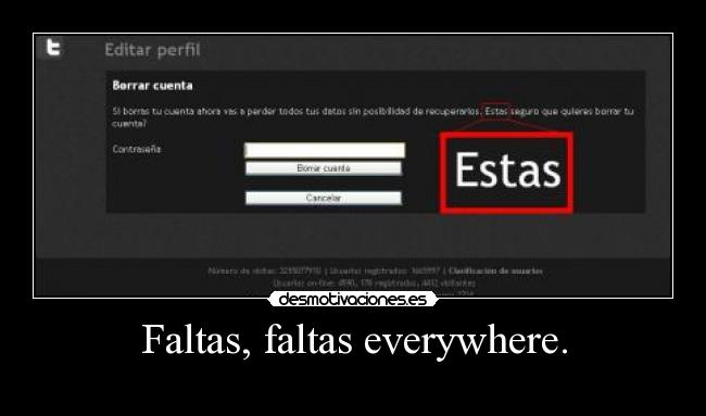 Faltas, faltas everywhere. - 