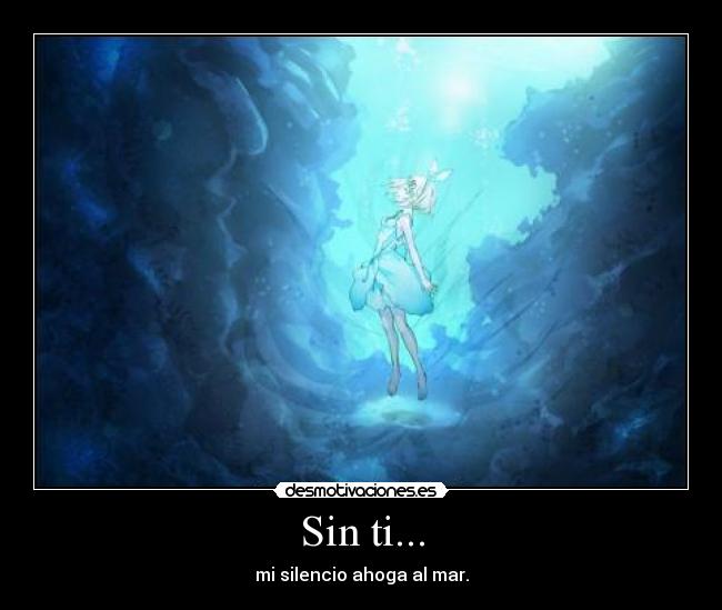 Sin ti... -