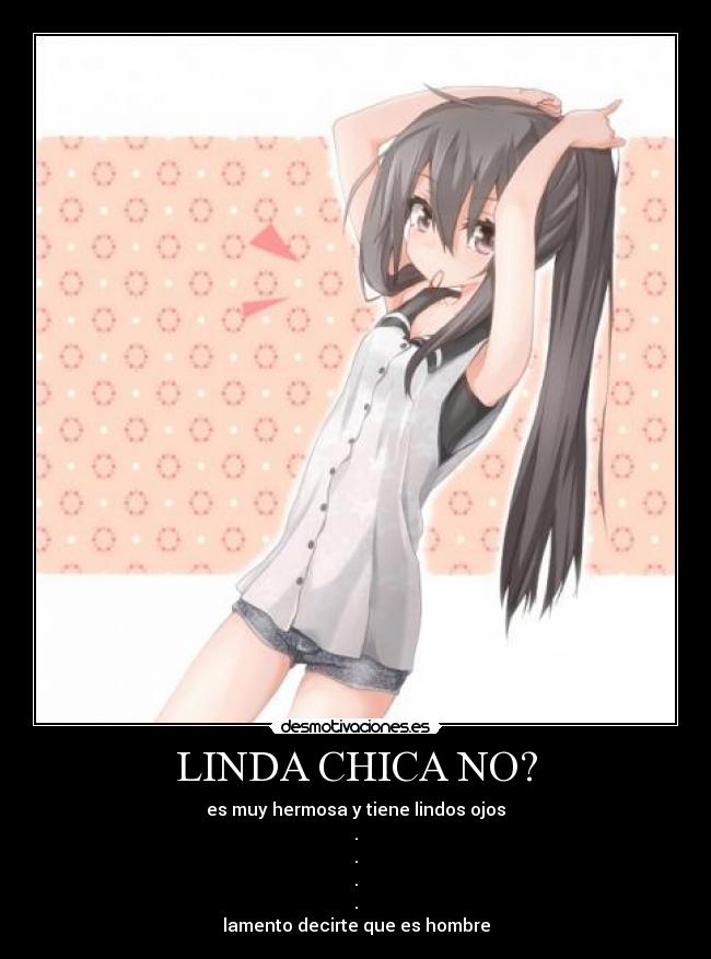 LINDA CHICA NO? -