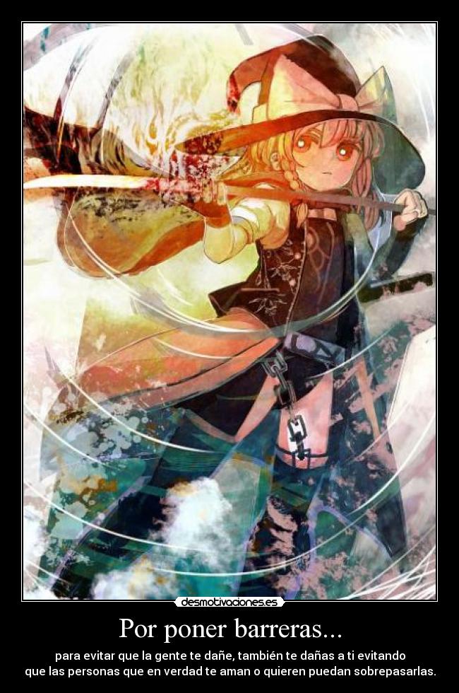 Por poner barreras... -