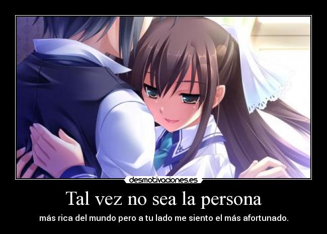 Tal vez no sea la persona -