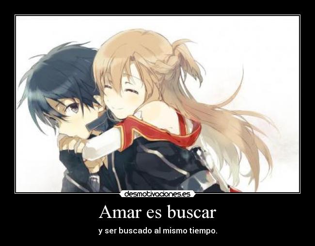 Amar es buscar -