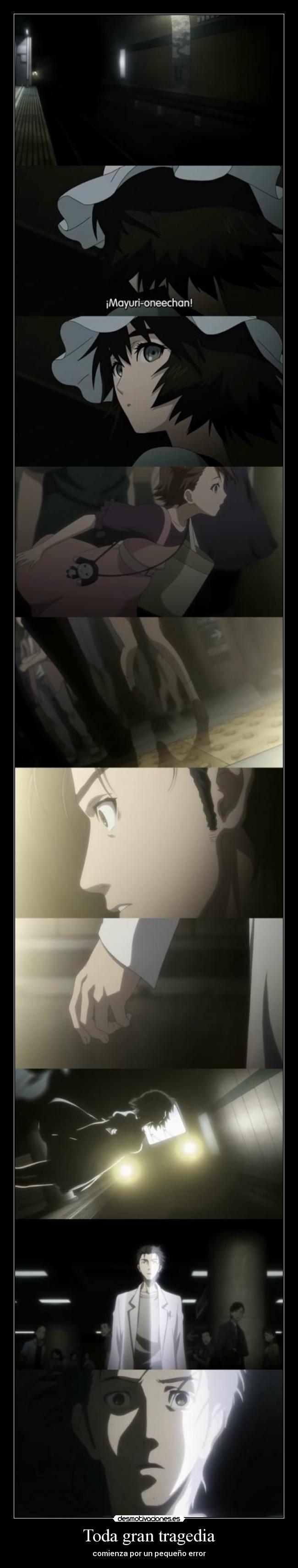 Toda gran tragedia - comienza por un pequeño error