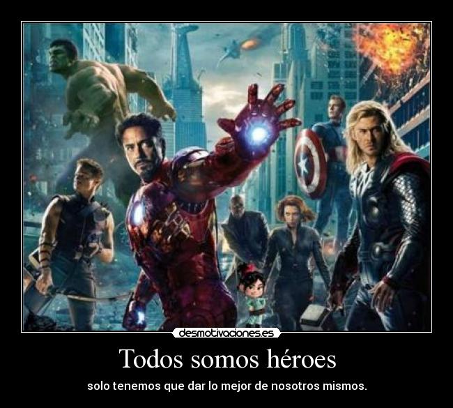Todos somos héroes -