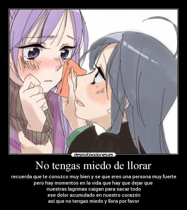 No tengas miedo de llorar -