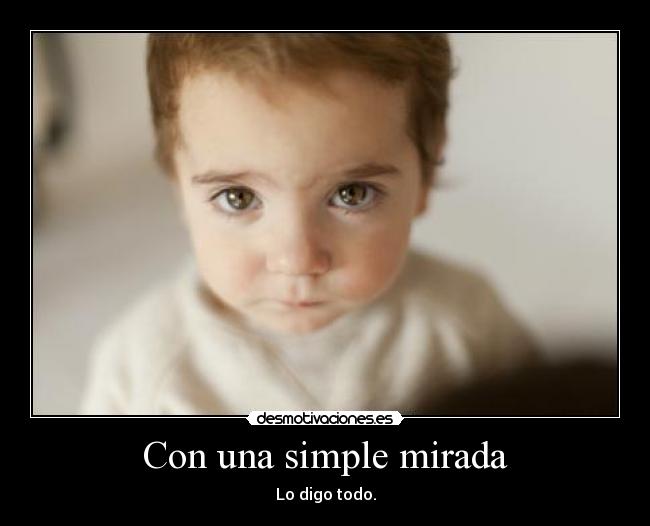 Con una simple mirada -