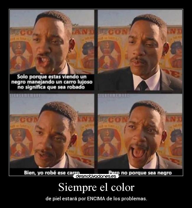 carteles problema color piel robo pelicula risa desmotivaciones