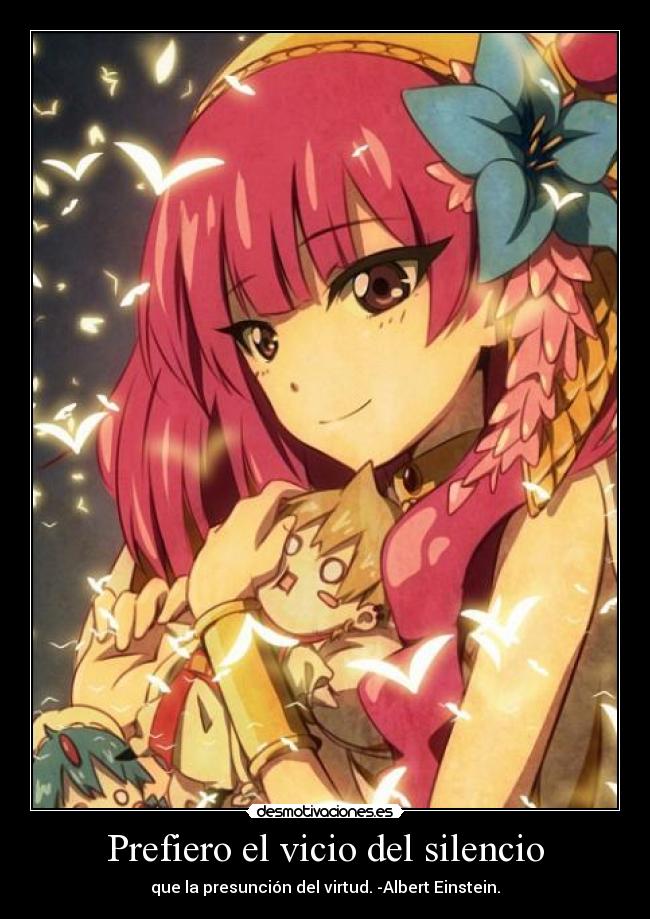 Prefiero el vicio del silencio -
