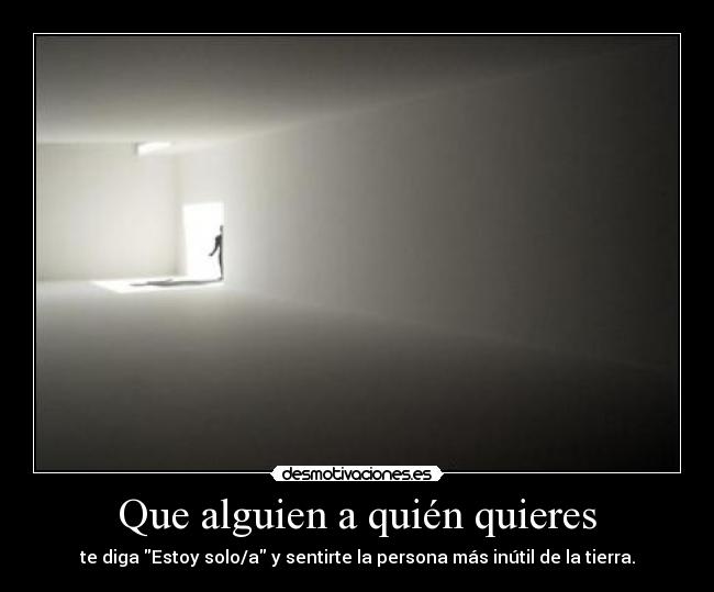 Que alguien a quién quieres - 