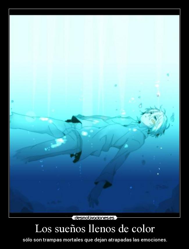 Los sueños llenos de color - 
