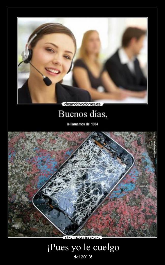 ¡Pues yo le cuelgo - del 2013!