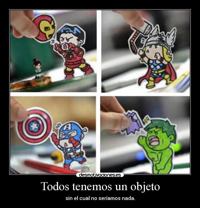 Todos tenemos un objeto - 