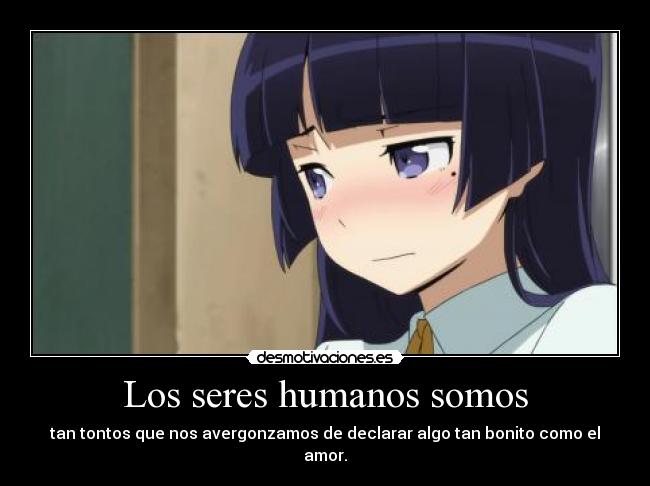 carteles raptorhunters nigatsu harukaze anime manga otaku oreimo kuroneko amor enamorada love sentimientos desmotivaciones
