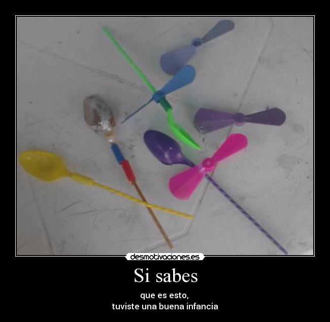 carteles sabes que esto tuviste una buena infancia desmotivaciones