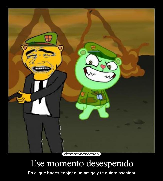 Ese momento desesperado -