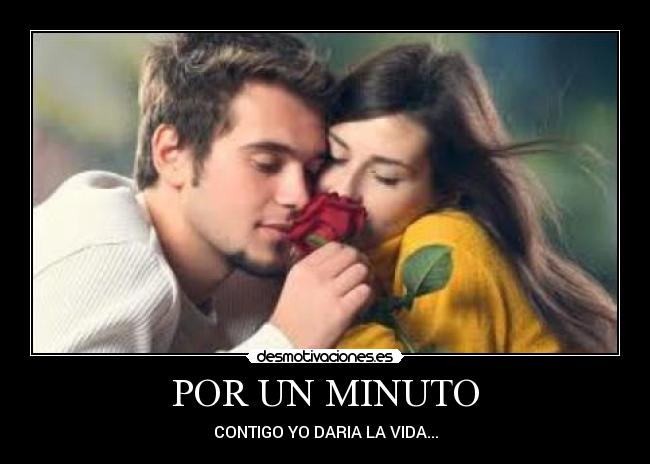 POR UN MINUTO -