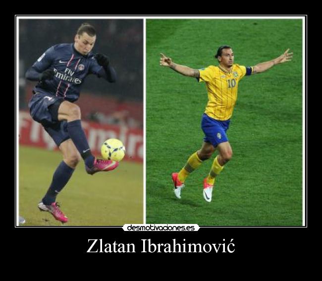 Zlatan Ibrahimović - 