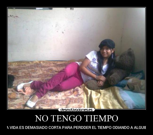 NO TENGO TIEMPO -