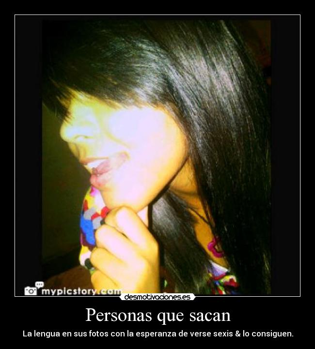 Personas que sacan -
