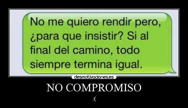 NO COMPROMISO -