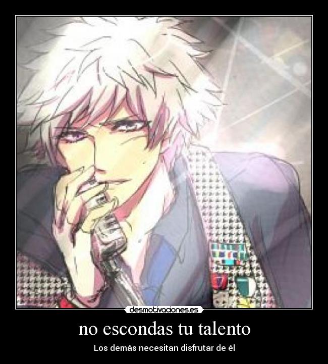 no escondas tu talento - Los demás necesitan disfrutar de él