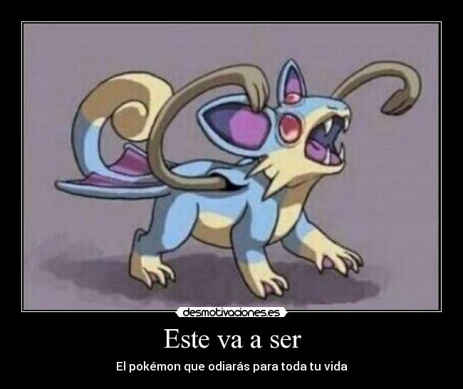 carteles pokemon rattata tentacool zubat campo agua cueva molestar salvaje fusion odiar para toda vida desmotivaciones