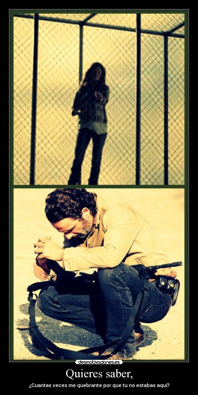 Quieres saber, - ¿Cuantas veces me quebrante por que tu no estabas aquí?