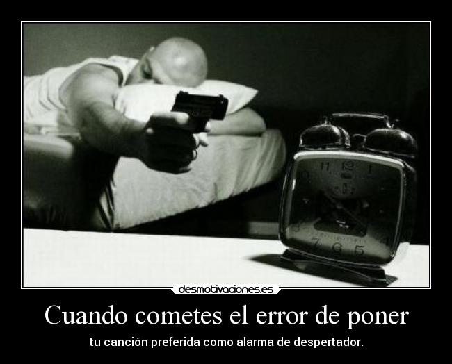 carteles alarma despertador desmotivaciones