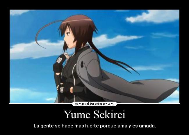 Yume Sekirei - La gente se hace mas fuerte porque ama y es amada.