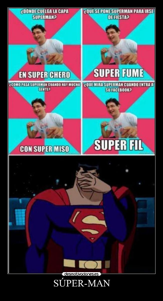 SÚPER-MAN -