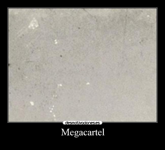 Megacartel -