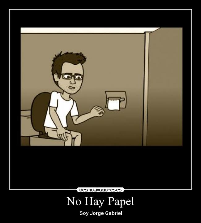 No Hay Papel -