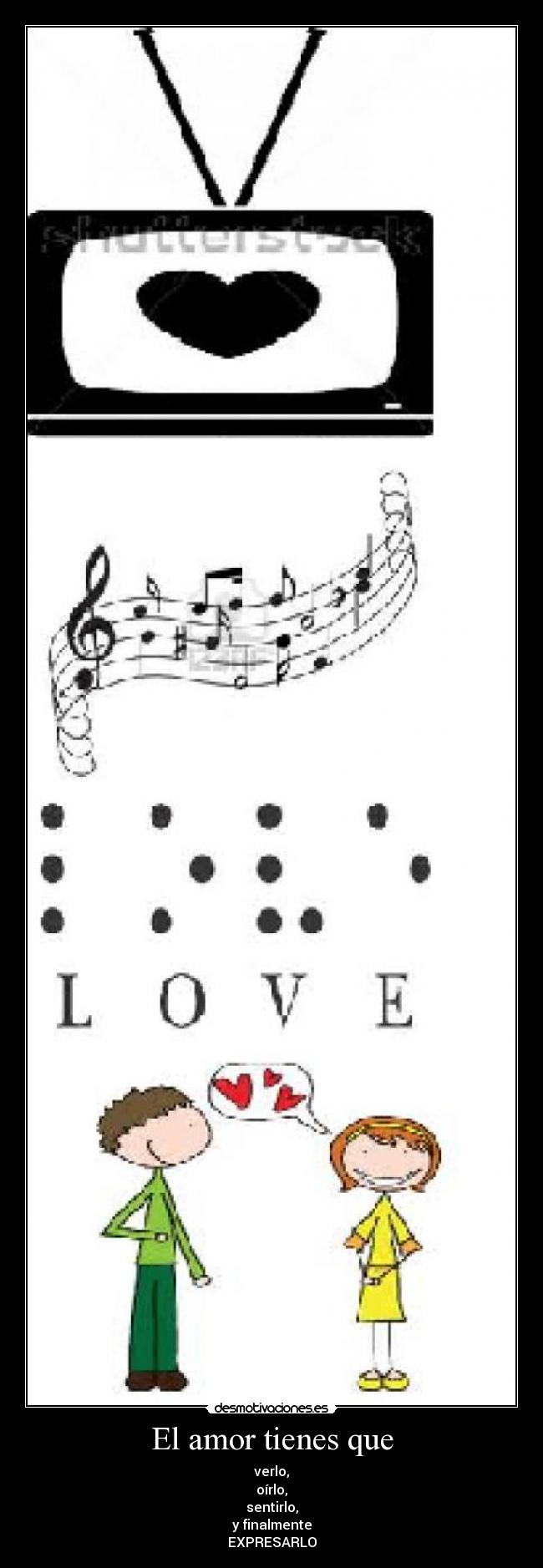 El amor tienes que -