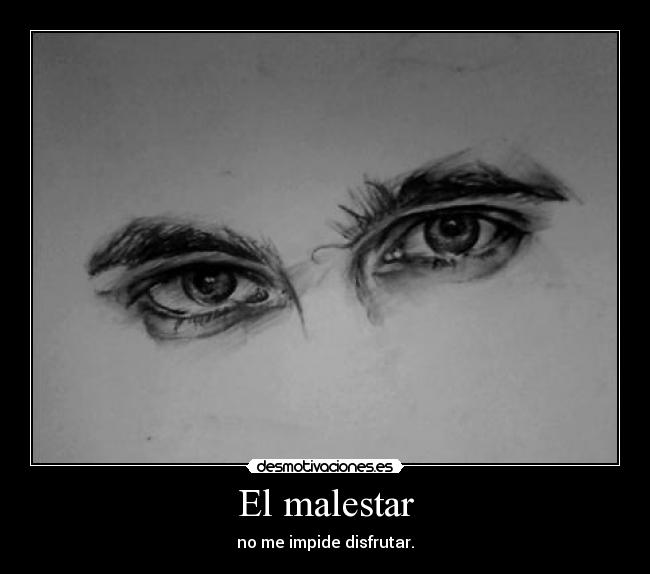 El malestar -