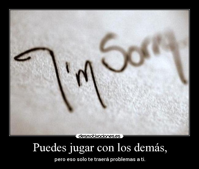 carteles solamente quiero darte esa impresion imallyours supongo que siempre sido idiota desmotivaciones