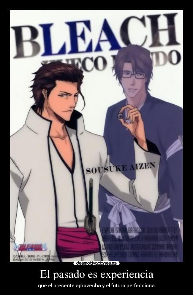 carteles pasado bleach aizen sosuke harukaze manga anime shinigami arrancar pasado presente futuro desmotivaciones