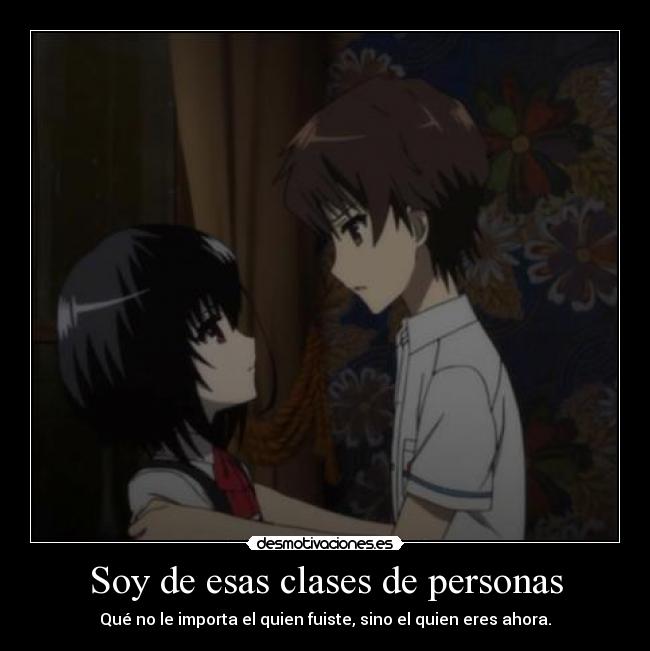 Soy de esas clases de personas - 